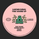 Lucho (USA) - This Sound (Original Mix)