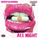 Missy & DIMMA - All Night (Original Mix)