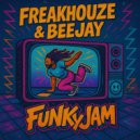 Freakhouze & Beejay - Funky Jam (Original Mix)