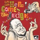 Hack & Sack - Here Comes The Judge
