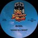 MuSol - Going All Night