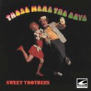 Sweet Toothers - Take It Off