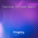 Chicagoboy - Falling in Love Again ()