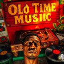 Dj STP - Old Time Music (VIP Mix)