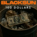 Blacksun - 100 Dollars (Radio Edit)