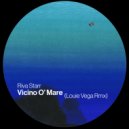 Riva Starr - Vicino O\' Mare (Louie Vega Extended Remix)