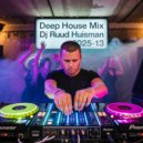 Ruud Huisman - Deep House Mix (2025-13)