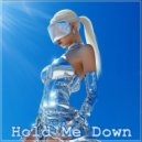 ASYA - Hold Me Down (Mix)