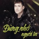 Khanh Phuong - Đừng Nhớ Người Ta