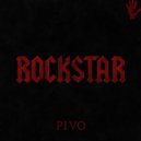 Pivo - Rockstar (Original Mix)
