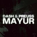 Dash & Preuss - Mayur (MeLode Remix)
