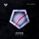 DIASZ - World Apart (Radio Edit)