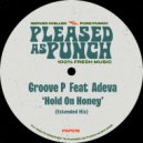 Groove P feat. Adeva - Hold On Honey (Extended Mix)