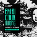 Lorence V & Determind - Em Di Chua Huong (Huong Pagoda)