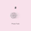 LickThePaper - Phase Fade