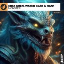 Erfa Chen, Water Bear & HAN1 - Monster (Original Mix)
