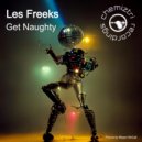 Les Freeks - Get Naughty (Original Mix)