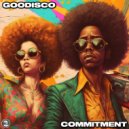 GooDisco - Commitment (Original Mix)