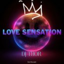 D.J. Thor - Love Sensation (Original Mix)
