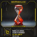 Manuel De Lorenzi & Cesare vs Disorder - All Day Long (White Off Remix)