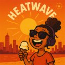 Fly On The Wall - Heatwave