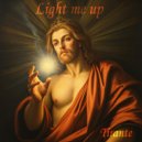 Tirante - Light Me Up (Original Mix)
