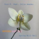 SCSI-9 - Spring Will Tell (Masa Saji & Shh Remix)