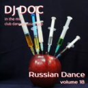 DJ Doc - Russian Dance 18 ()