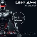 Danny Alpha & Theologic - Final Level (Theologic Remix)