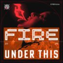Under This - Fire