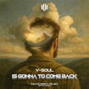 V-SouL - Is Gonna To Come Back (Extended Mix)