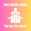 Dave Austin & Kovac - The Key The Secret (feat. Kovac) (Extended Mix)
