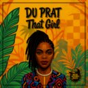 DU PRAT - That Girl ()