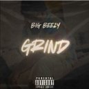 Big Beezy - Grind