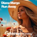 Diana Margo - Run Away (Original Mix)