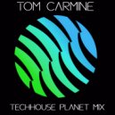 Tom Carmine - Techhouse Planet (Mix)