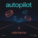 Ode Karma - Autopilot (Original Mix)