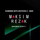 Maksim Rezak - MovesBeat Summer Sets Edition ()