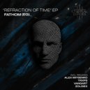 Fathom(EG) - Refraction of Time