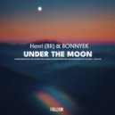 Henri (BR) & BONNYEK - Under The Moon (Original Mix)
