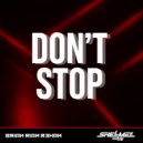 Brian Rian Rehan & Shelmee Je - Don\'t Stop (Extended)