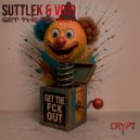 Suttlek & VOID - Get the FCK Out