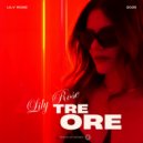 Lilly Rose - Tre ore ()