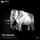 The Vintage - Remember the Party