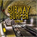 Funkhauser feat. Wild 84 - Subway Surfer