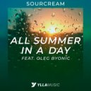 SourCream feat. Oleg Byonic - All Summer In A Day