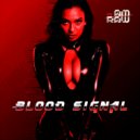 I AM RAW - BLOOD SIGNAL (Original Mix)