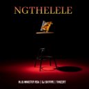 M.I.B Minister Rsa, Deejay Skyfire & TkMzert13 - Ngthelele (Original Mix)