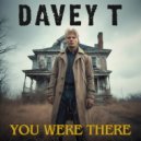 Davey T Hamilton - You Were There ()