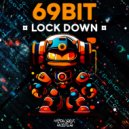 69BIT - Lock Down ()